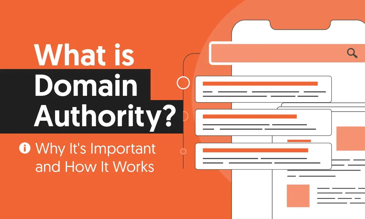 What is Domain Authority: A Complete Guide for SEO